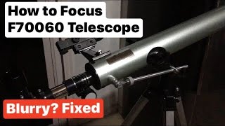 How To Focus F70060 Telescope  Beginners Guide [upl. by Nanreh476]