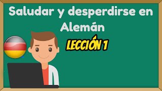 Saludos básicos y despedirse en alemán  Lección 1  Alemán Básico [upl. by Aramac3]