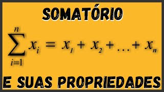 Σ SOMATÓRIOS e suas Propriedades [upl. by Bergwall]